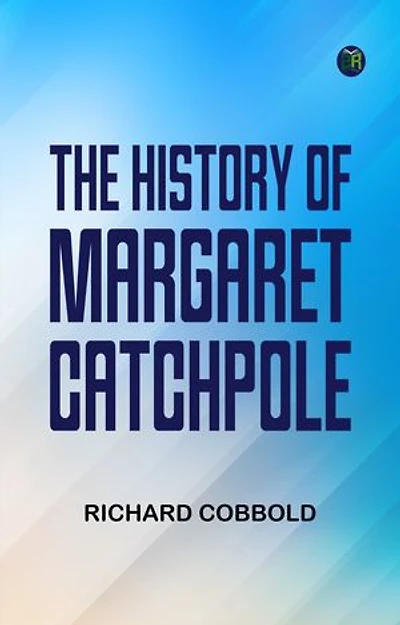The History of Margaret Catchpole