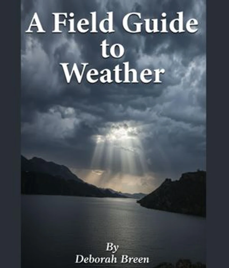 A Field Guide To Weather