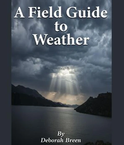 A Field Guide To Weather