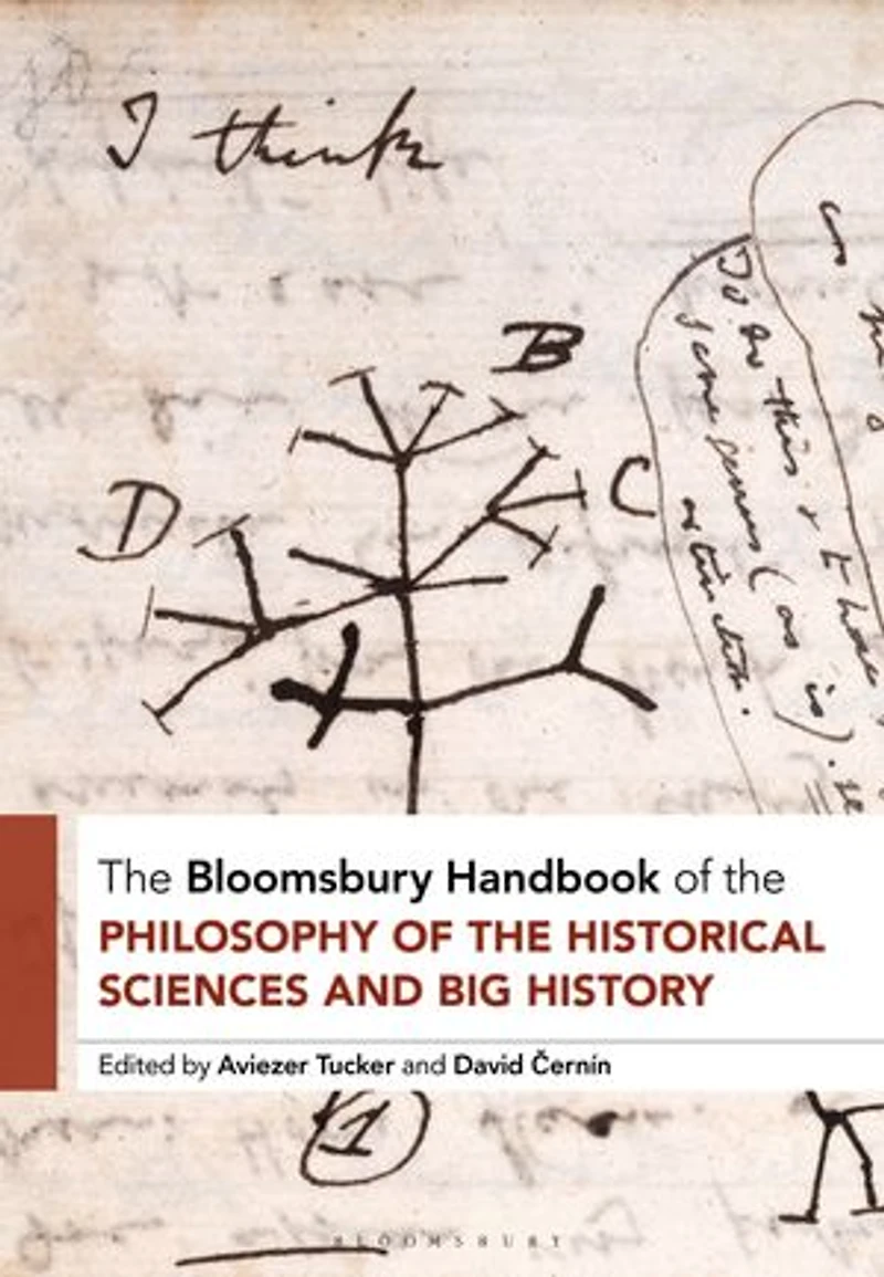 the Bloomsbury Handbook of Philosophy Historical Sciences and Big History