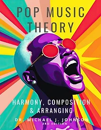 Pop Music Theory Ebook: Harmony, Composition and Arranging