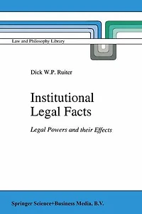 Institutional Legal Facts: Powers and their Effects