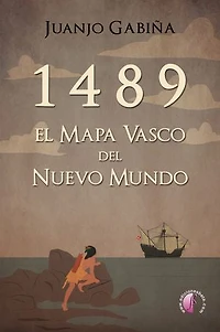 1489 El mapa vasco del nuevo mundo