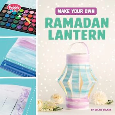 Make Your Own Ramadan Lantern