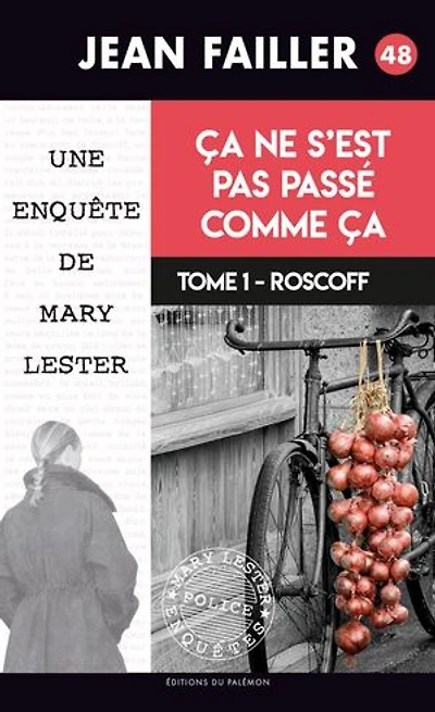 ça ne s'est pas passé comme - Tome 1: Les enquêtes de Mary Lester 48