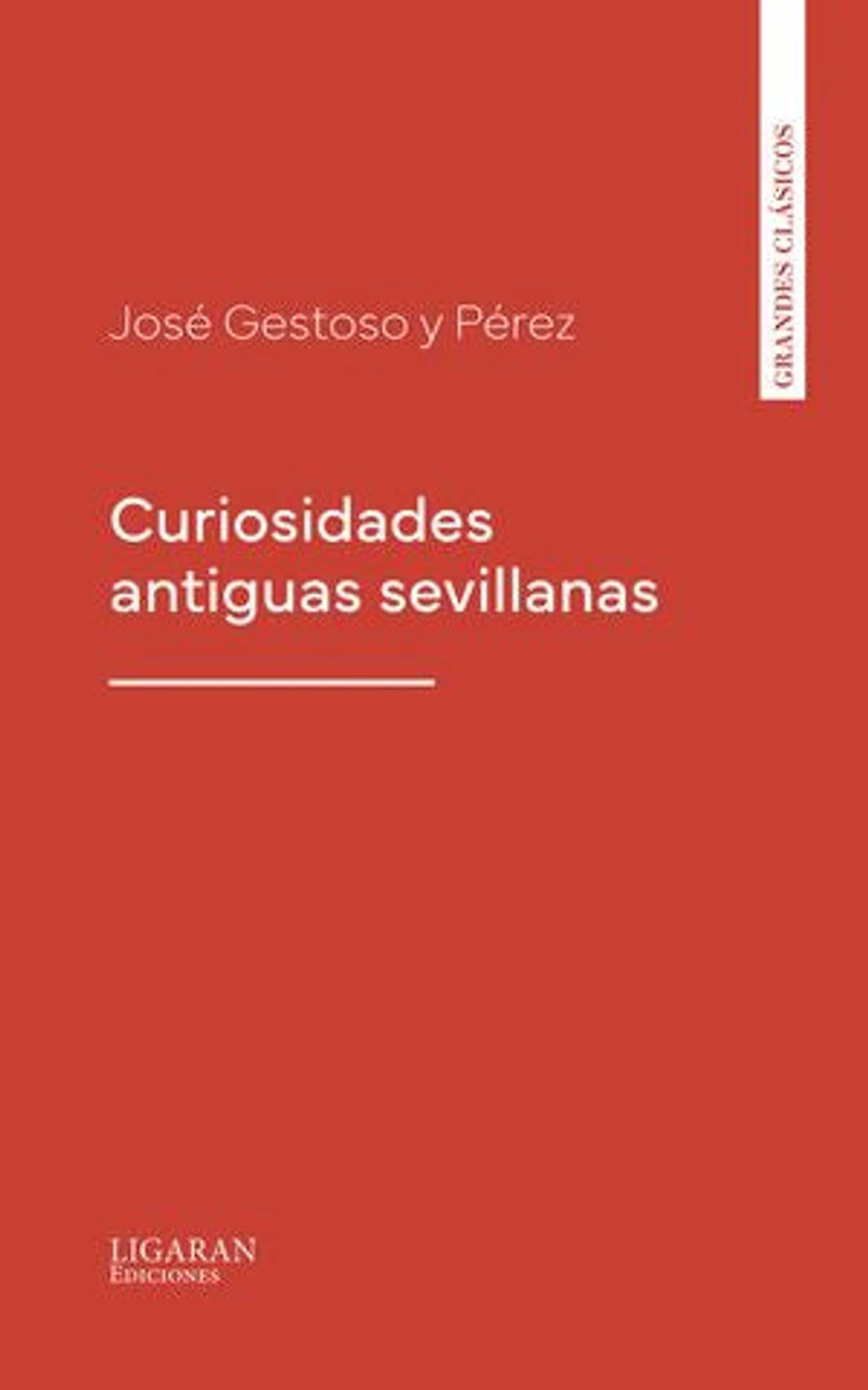Curiosidades antiguas sevillanas