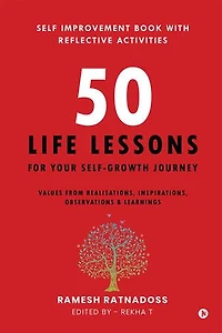 50 Life Lessons For Your Self Growth Journey