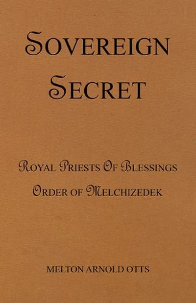 Sovereign Secret: Royal Priests Of Blessings