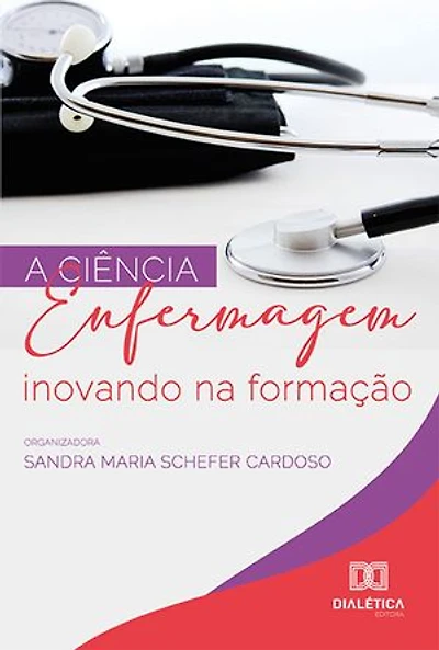 A ciência Enfermagem inovando na formação