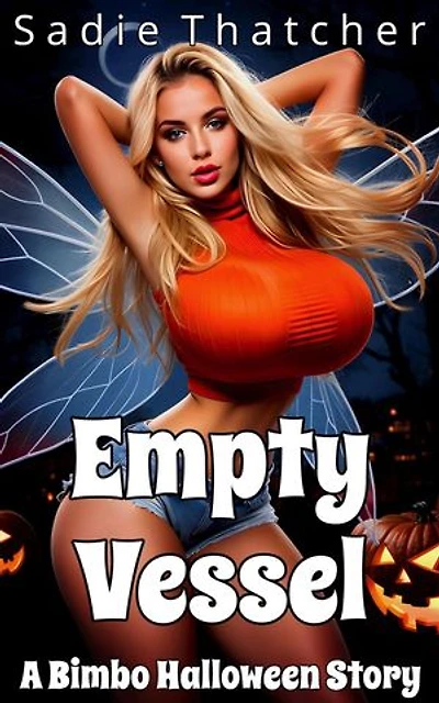 Empty Vessel: A Bimbo Halloween Story