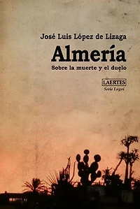 Almería: Sobre la muerte y el duelo