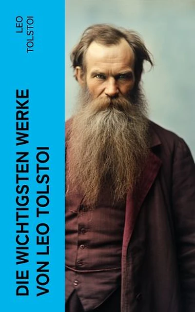 Die wichtigsten Werke von Leo Tolstoi: Krieg und Frieden; Anna Karenina; Glück der Ehe; Auferstehung; Hadschi Murat; Die Kreutzersonate