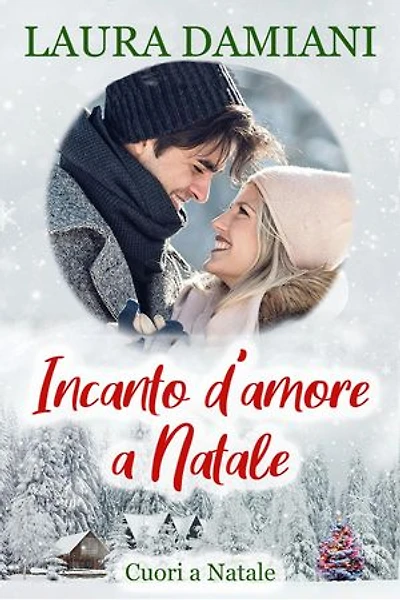 Incanto d'amore a Natale: Papà single a Natale: quando l’amore arriva all'improvviso