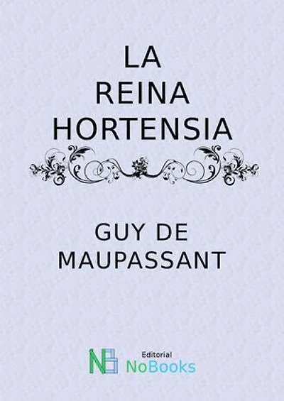 La reina Hortensia