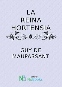 La reina Hortensia
