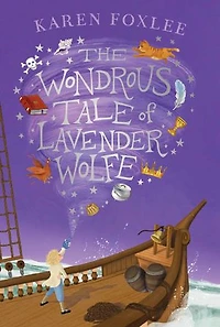 The Wondrous Tale of Lavender Wolfe