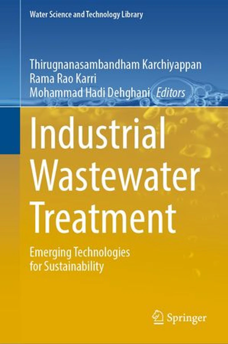 Industrial Wastewater Treatment: Emerging Technologies For Sustainability