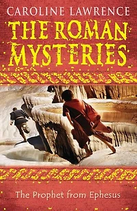 The Prophet From Ephesus: Roman Mysteries 16