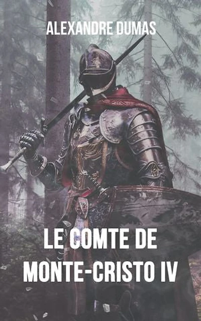 Le Comte de Monte-Cristo IV