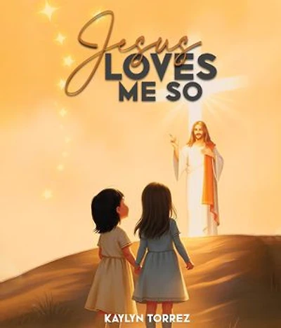 Jesus Loves Me So
