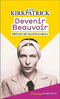 Devenir Beauvoir : la force de volonté: volonté