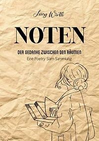 Noten: Der Gedanke zwischen den Räumen