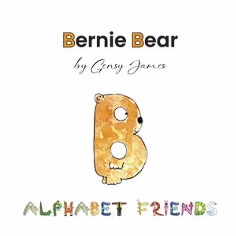 Bernie Bear: A Story About Best Friends