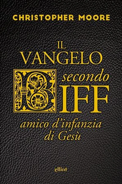 Il vangelo secondo Biff: Amico d'infanzia di Gesù