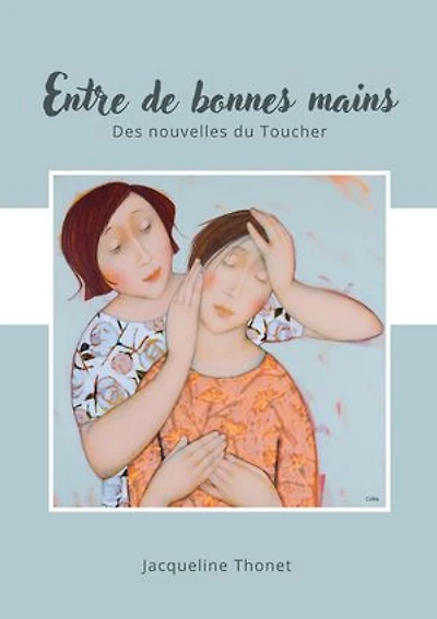 Entre de bonnes mains: Des nouvelles du Toucher