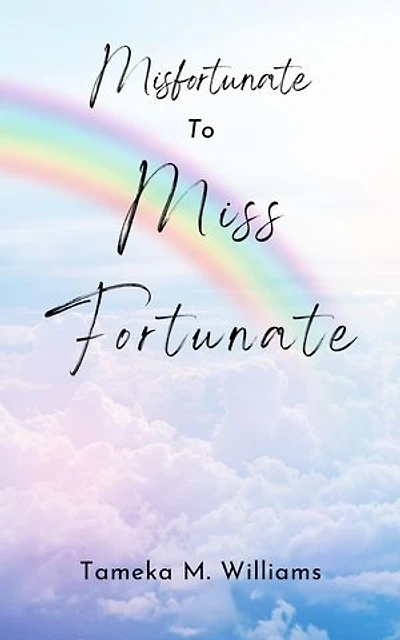Misfortunate to Miss Fortunate