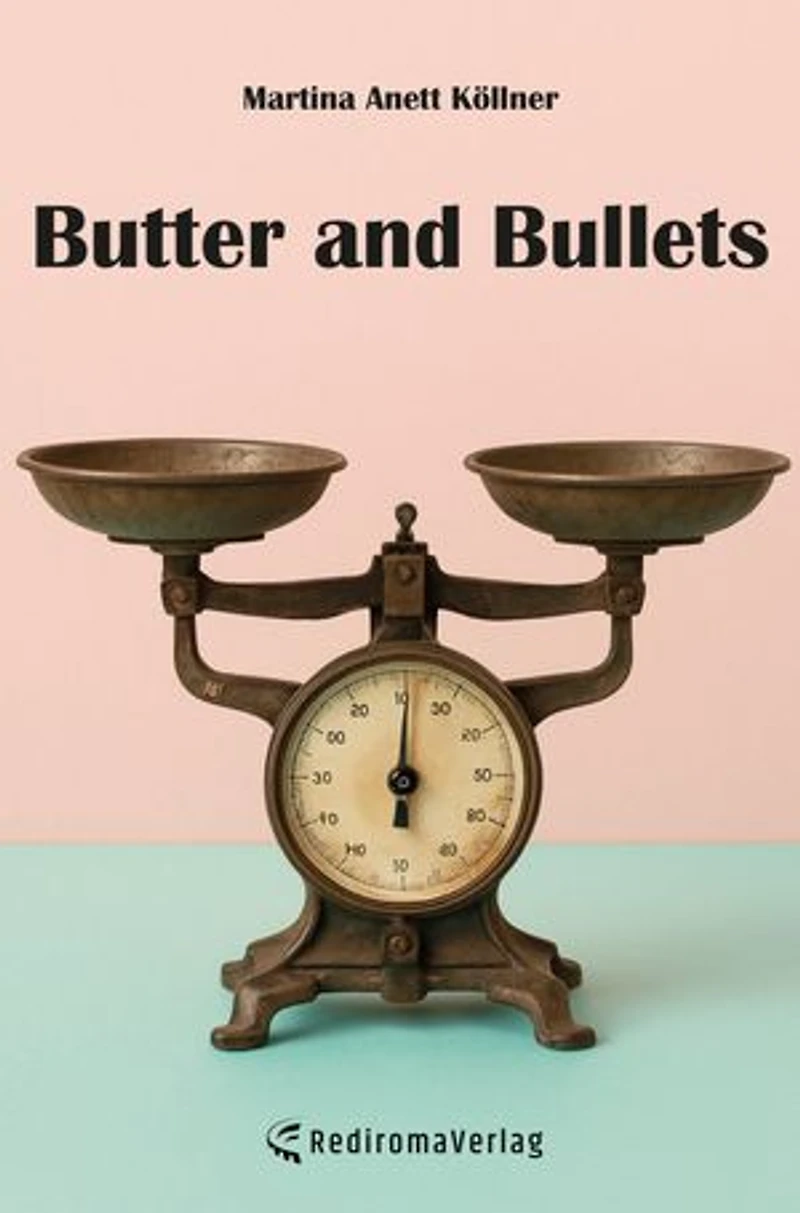 Butter and Bullets