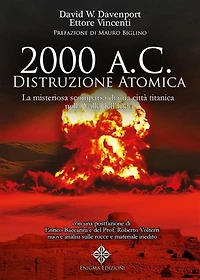 2000 a.C. distruzione atomica: La misteriosa scomparsa di una città Titanica nella Valle dell'Indo
