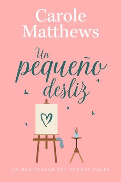 Un pequeño desliz: Una novela romántica contemporánea