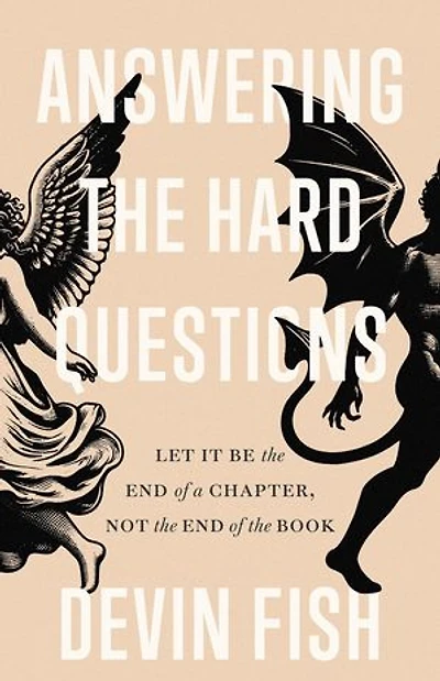 Answering the Hard Questions: Let It Be the End of a Chapter, Not the End of the Book