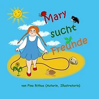 Mary sucht Freunde