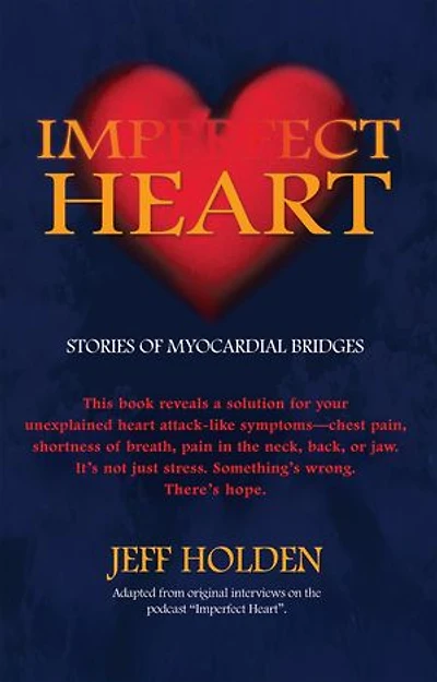 Imperfect Heart: Stories of Myocardial Bridges