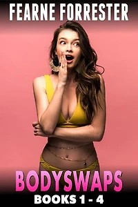 Bodyswaps 4-Pack : Books 1 - 4 (Body Swap Erotica Gender Swap Erotica Breeding Erotica Male To Female Erotica): Bodyswaps Bundle, #1