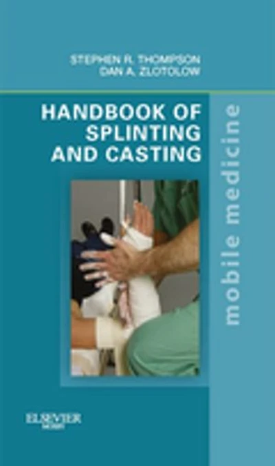 Manual of Splinting and Casting
