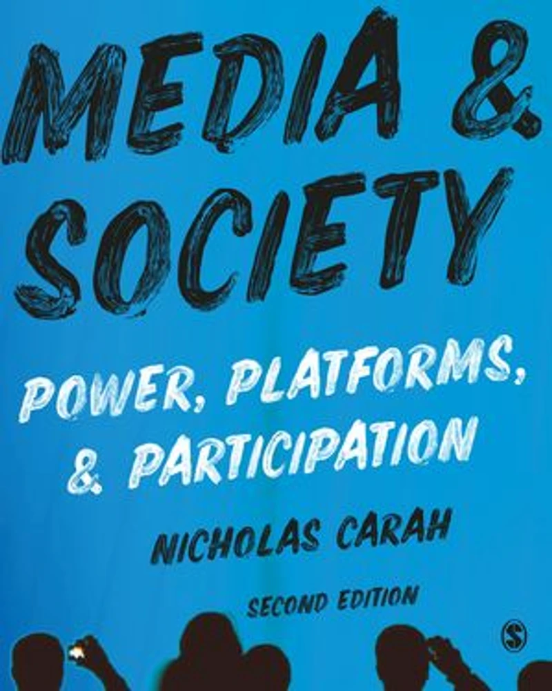 Media and Society: Power, Platforms, Participation
