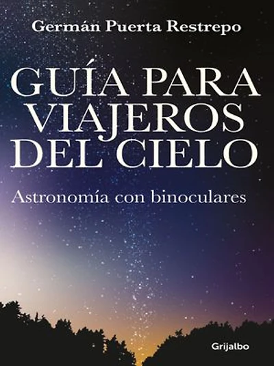 Guía para viajeros del cielo