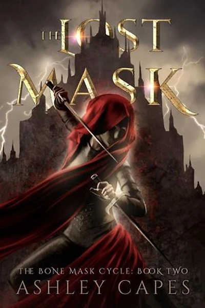 The Lost Mask: The Bone Mask Cycle, #2