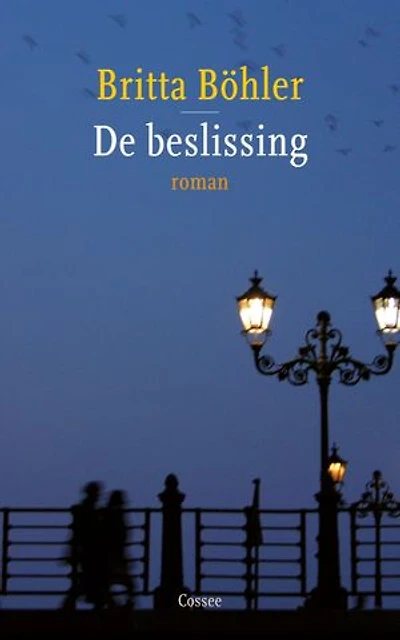 De beslissing: roman
