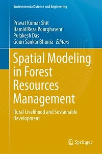 Spatial Modeling Forest Resources Management: Rural Livelihood and Sustainable Development