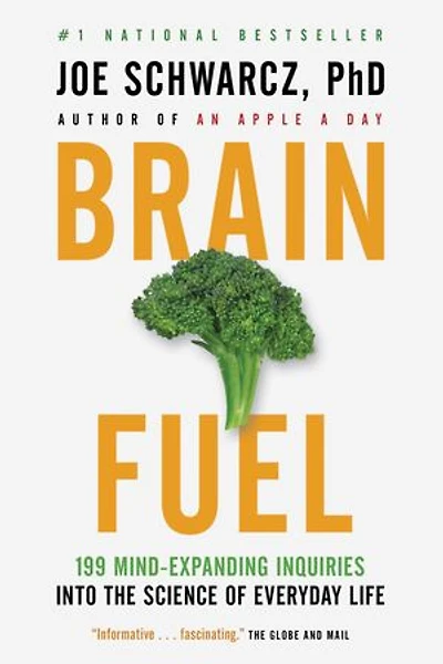 Brain Fuel: 199 Mind-expanding Inquiries Into The Science Of Everyday Life