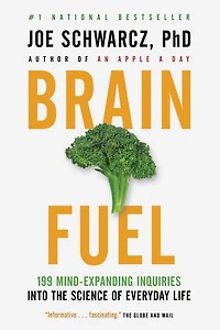 Brain Fuel: 199 Mind-expanding Inquiries Into The Science Of Everyday Life