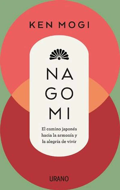 Nagomi: El camino japonés hacia la armonía y la alegría de vivir