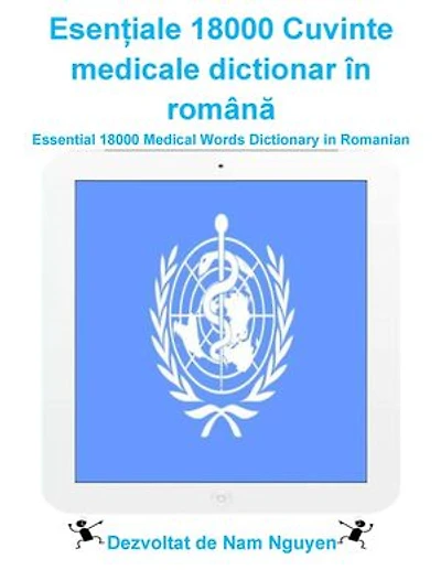 Esențiale 18000 Cuvinte medicale dictionar în română: Essential 18000 Medical Words Dictionary in Romanian