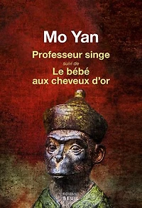 Professeur singe ; Le bébé aux cheveux d'or