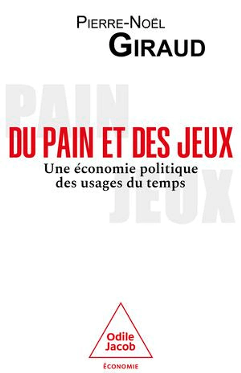 du pain et des jeux: une économie politique usages temps