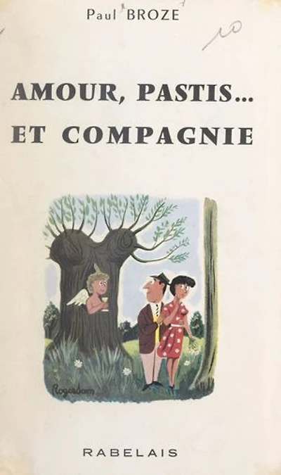 Amour, Pastis et compagnie